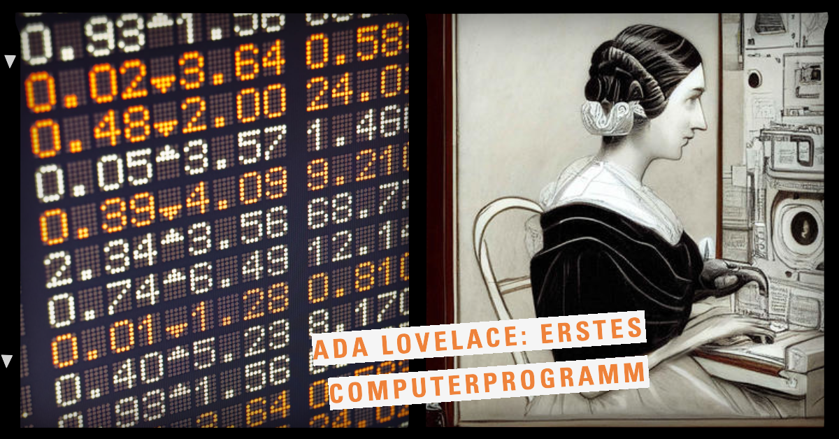 Ada Lovelace: Erstes Computerprogramm